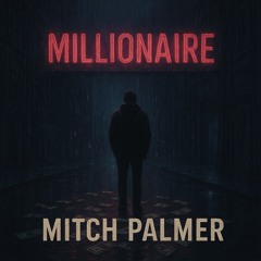 MILLIONAIRE
