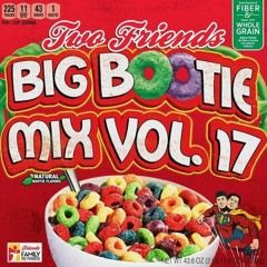 Big Booty Mix 17, 16, and 15