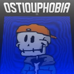 Ostiouphobia V4