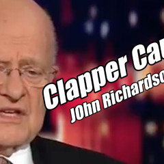 Clapper Caught. Arrests Coming. John Richardson LIVE. B2T Show, Aug 14, 2025