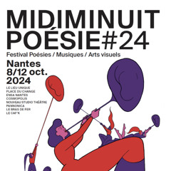 Le Capital c'est ta vie - Live @ Festival MidiMinuit Poésie - Le Lieu Unique - Nantes