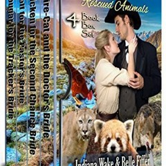 free KINDLE 💗 Santa Fe Brides and the Rescued Animals Books 7 - 10: 4 Book Box Set (