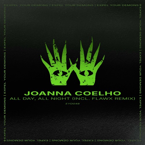 Premiere: Joanna Coelho - Hardcore MF (FLAWX Remix) [EYD048]