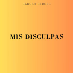 Mis disculpas
