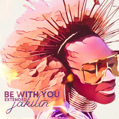 Be With You [Extended]