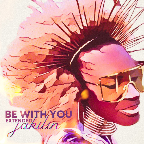 Be With You [Extended]
