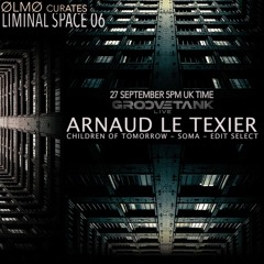 Liminal Space 06 - Arnaud le Texier