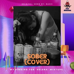 sober (cover) Original Song by Bazzi