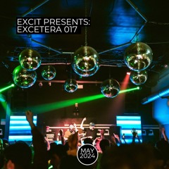 Excetera017 - w/ Desogus (Live @ AUDIODROME CLUB, Turin - LVL2) - May 2024