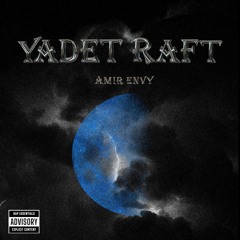 YADET RAFT (prod OGA)