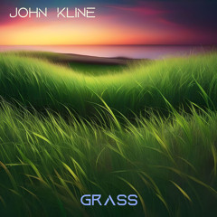 John Kline - Grass