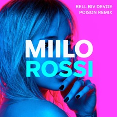 Bel Biv DeVoe - Poison (Miilo Rossi Remix)