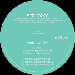 Lose Control (Spencer Parker Workmix)