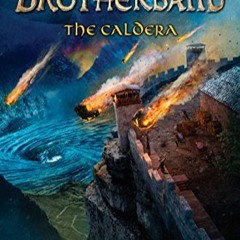 READ⚡️PDF❤️eBook The Caldera (The Brotherband Chronicles Book 7) Complete Edition