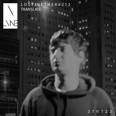 Lost In Ether | Podcast #212 | Translate