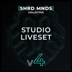 [SHRD.MNDS] LIVESET v4 (Trance/Bounce/Techno)