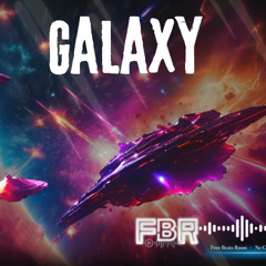 Galaxy’s Last Stand (Preview) - Fbeatsr
