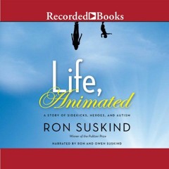 [GET] [KINDLE PDF EBOOK EPUB] Life, Animated: A Story of Sidekicks, Heroes, and Autis