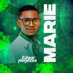 Edgar Menezes - Marie