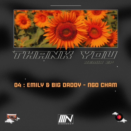 Emily & Big Daddy - Ngõ Chạm ( MinhNhat Remix )