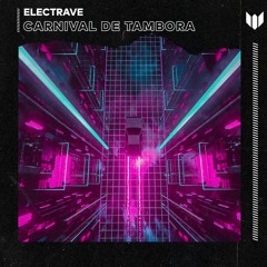 ElectRave - Carnival De Tambora