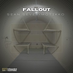 Sean Sever (feat. Motikko) - Fallout (Original Mix)