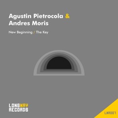 PREMIERE: Agustin Pietrocola & Andrés Moris - The Key [Long Way Records]