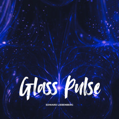Glass Pulse