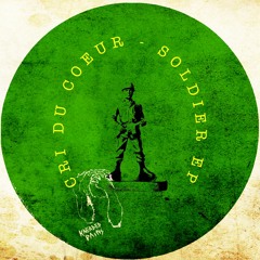 PREMIERE: Cri Du Coeur - Soldier