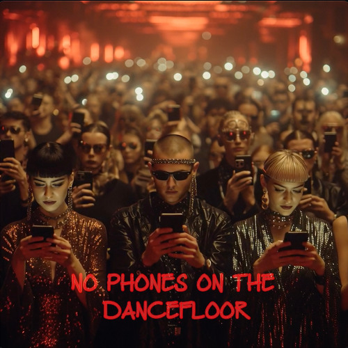 NO PHONES ON THE DANCEFLOOR - SNIPPET (Releasedate 12.09.25)