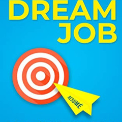 Read EPUB 📩 Land Your Dream Job: Join the 2% Who Make it Past Resumé Screening by  M