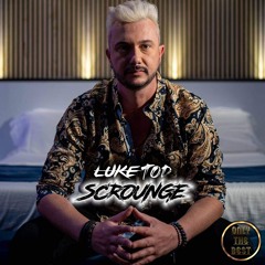 LUKE TOD - Scrounge 🎵DANCE 💿COMMERCIAL HOUSE 📀2024 #edm2024