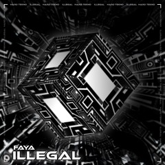 Faya - Illegal