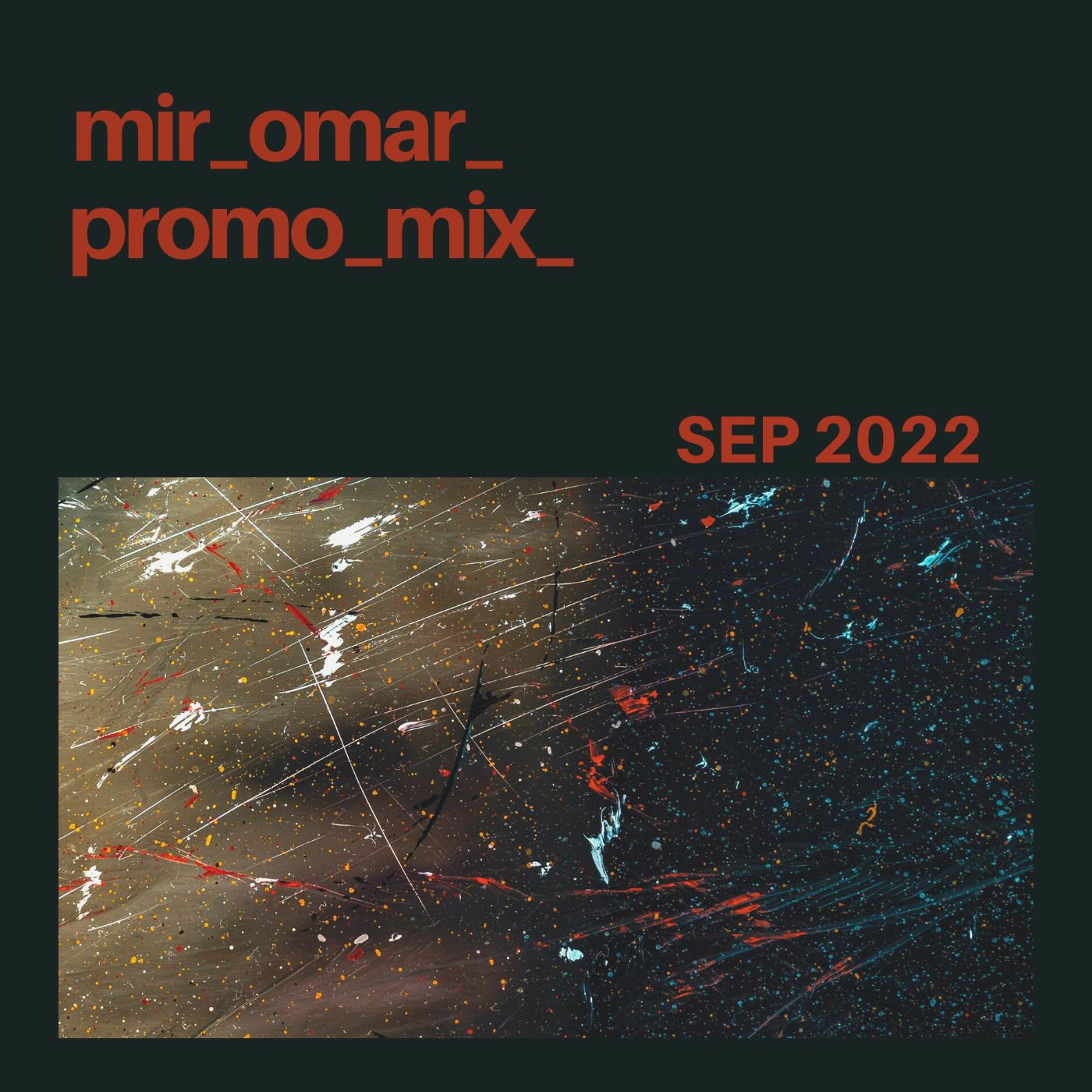 Mir Omar: Promo Mixes