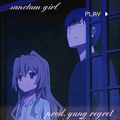 sanctum girl <3 prod. yung regret