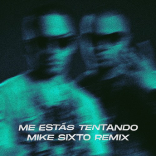 WISIN Y YANDEL - ME ESTAS TENTANDO (MIKE SIXTO REMIX)