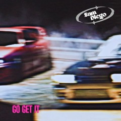 Go Get It [FREE DOWNLOAD]