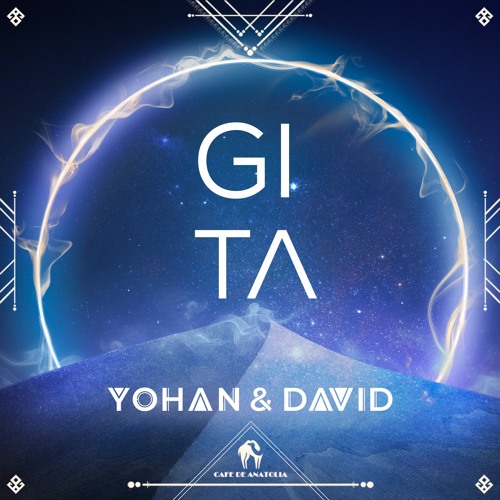 Yohan & David - Gi Ta (Cafe De Anatolia)