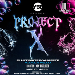 PROJECT X FOAM FETE PROMO CD 🦹🏾‍♂️ @LILGIANT