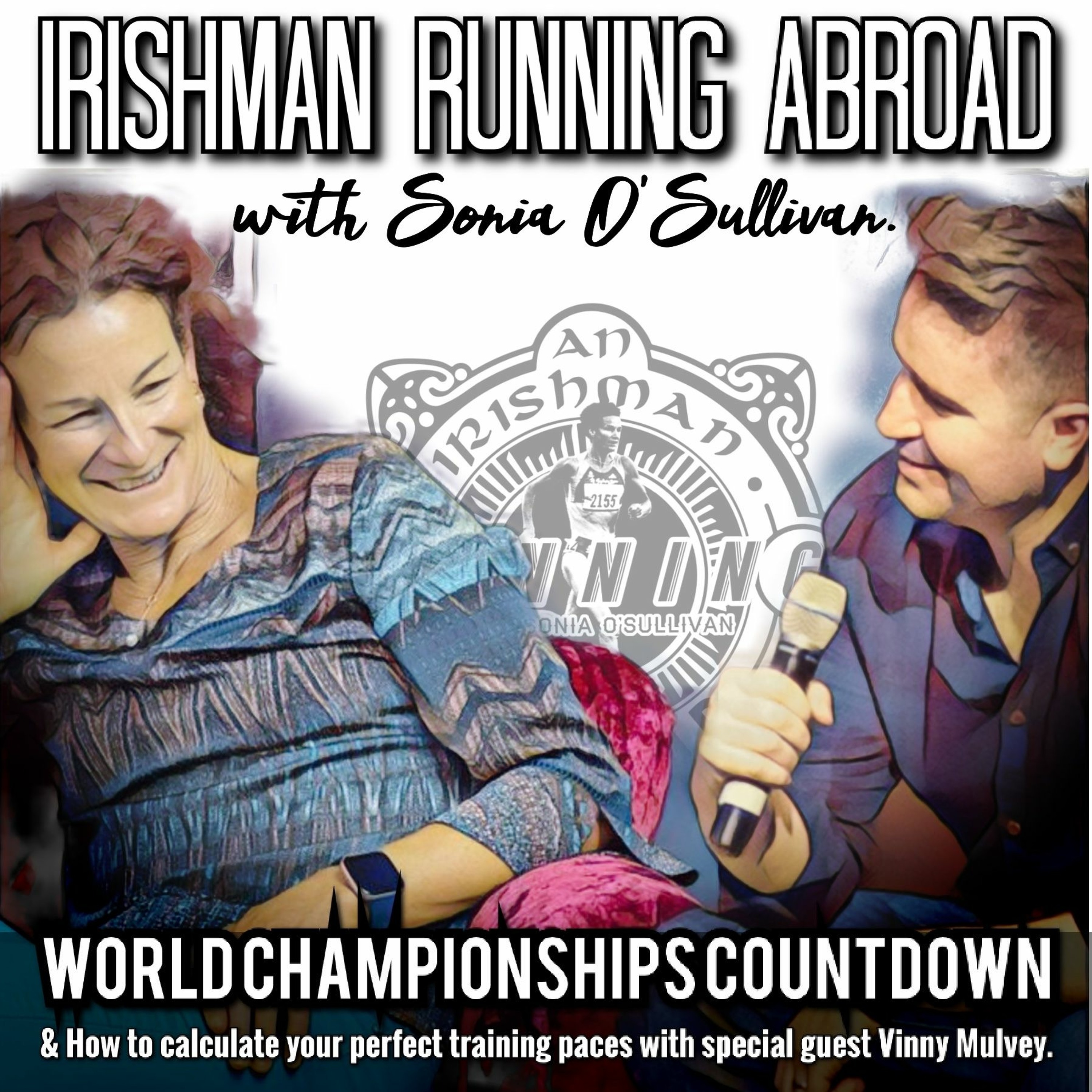 World Championships Countdown & Paces 101 - Irishman Running Abroad With Sonia O'Sullivan episode artwork