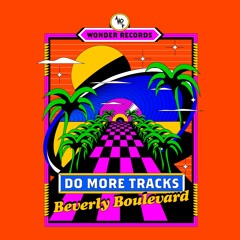 Do More Tracks - Beverly Boulevard [FREE DOWNLOAD]
