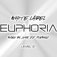 White Label Euphoria Level 2 Mixed By John '00' Fleming - CD2 - (2003)