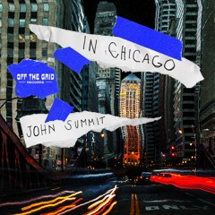 John Summit - In Chicago (Extended Mix)
