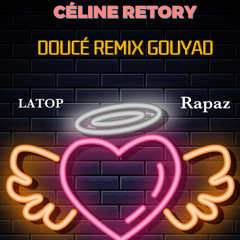 Dj Latop & Rapaz - Doucè Remix (Celine retory) 2024