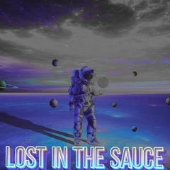 Lost In The Sauce - Dj Flipz x HBK Harden  x CoZ x Universal Kin x Winmill