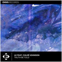 DJ Zabeat Feat. Chloë Johnson - Truth Be Told (OUT NOW)