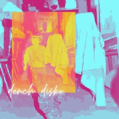 dench disko (2014)