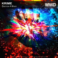 KRIME - Emotion 4 Mixes