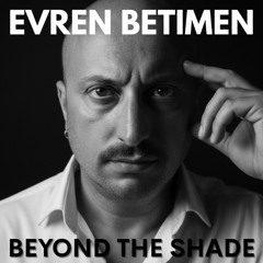 Beyond The Shade (Original Track)