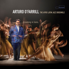 Dreaming In Lions: How I Love (feat. The Afro Latin Jazz Ensemble)